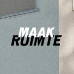 MAAK RUIMTE